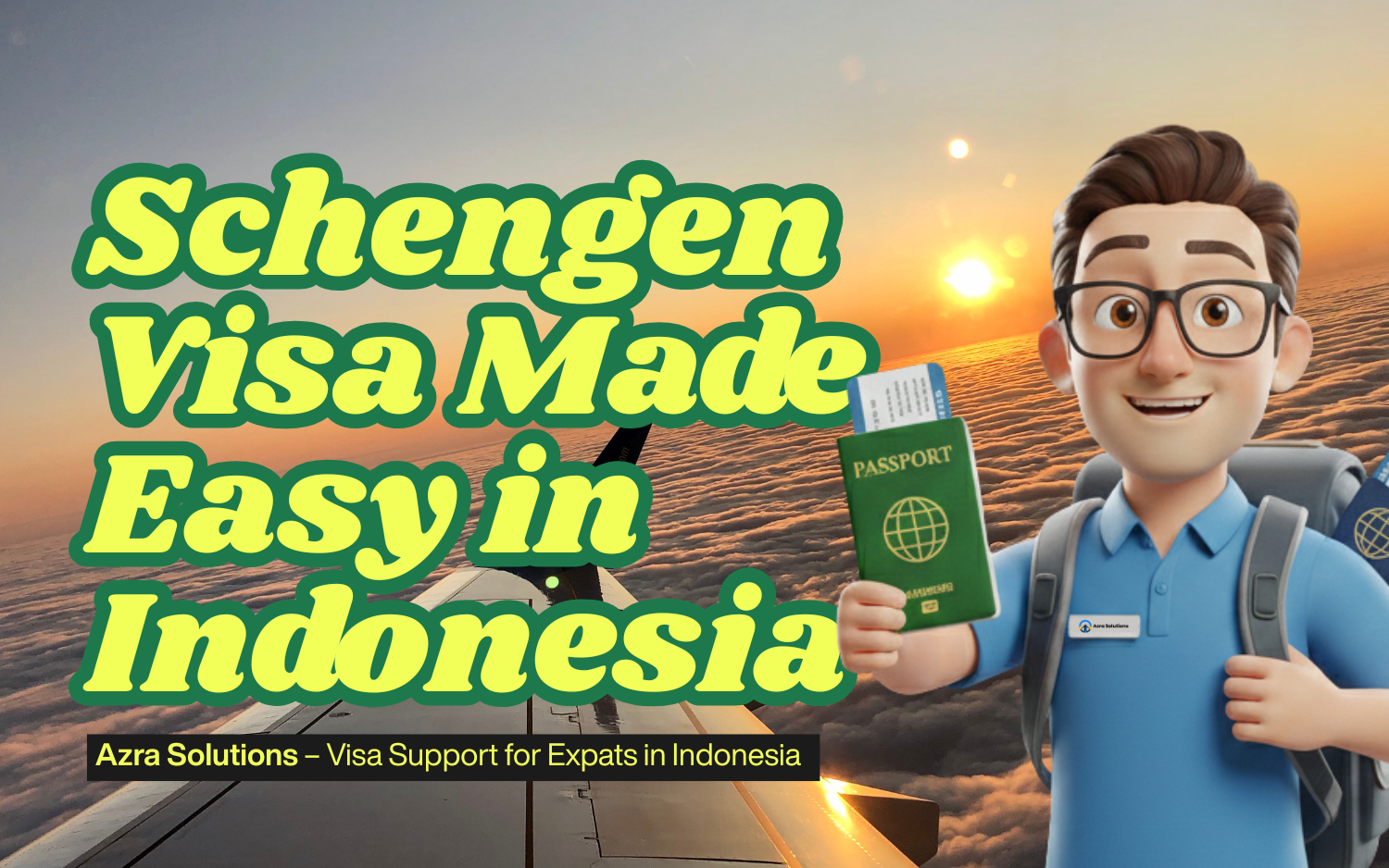 Schengen Visa Guide for Foreigners Living in Indonesia: Which Countries Are the Easiest to Get Approved?