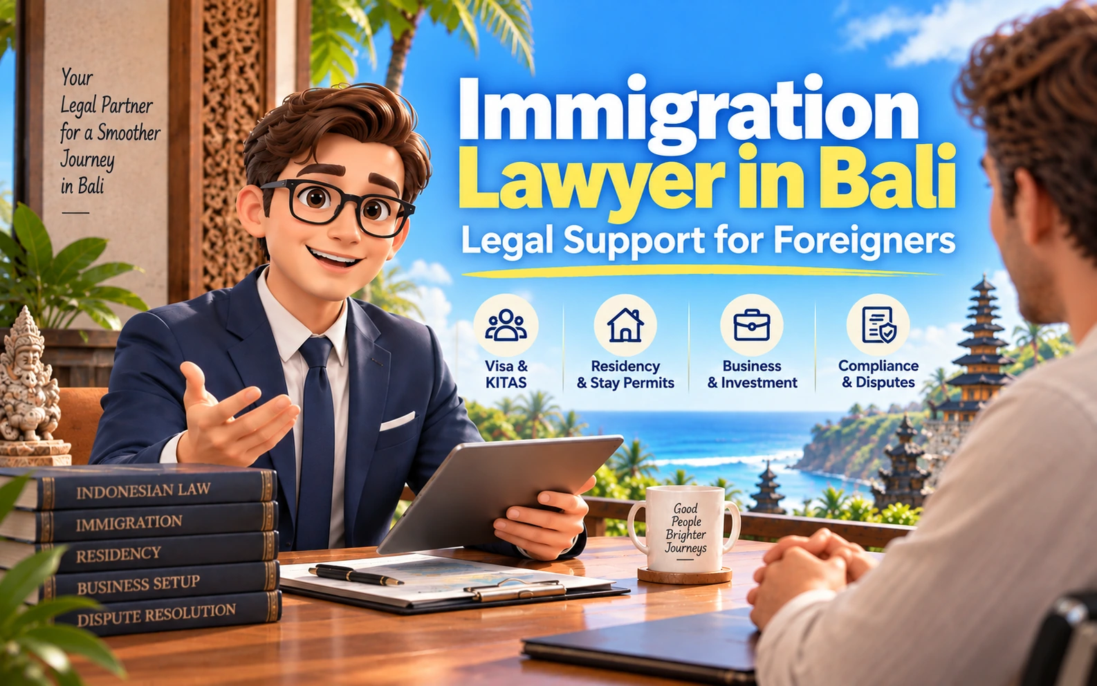 Immigration Lawyer in Bali for Foreigners: Visa, KITAS, Residency & Immigration Legal Support